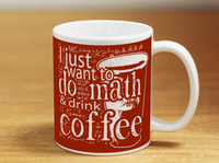 Do Math & Drink Coffee - Mug