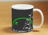 Talk Nerdy To Me Mug